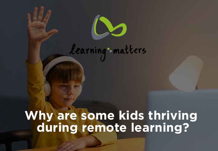 Why are some kids thriving during remote learning.jpg